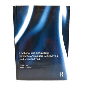 Emotional and Behavioural Difficulties Associated with Bullying Cyberbullying HB